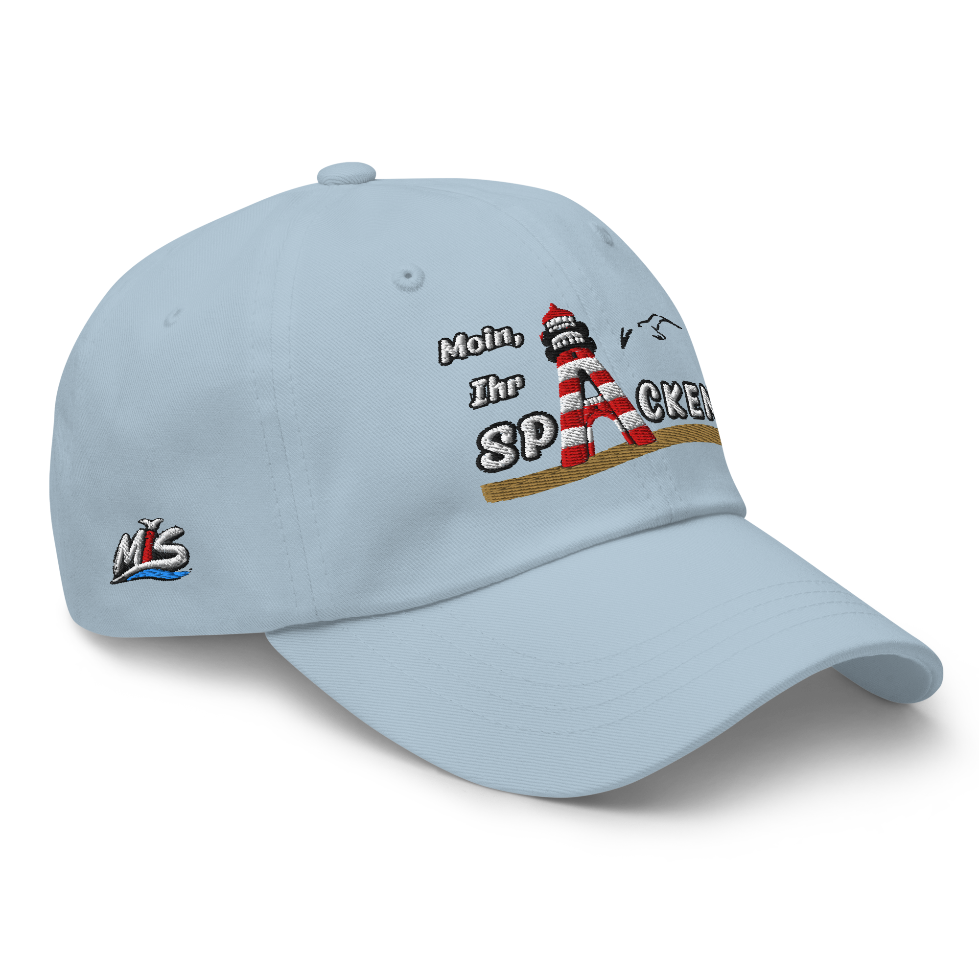 Dad hat "Moin Ihr Spacken"Hell gestickt