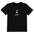 Kids T-Shirt "Meins?"
