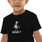 Kids T-Shirt "Meins?"