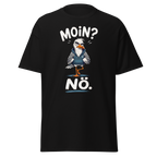 Unisex "Moin, Nö" print