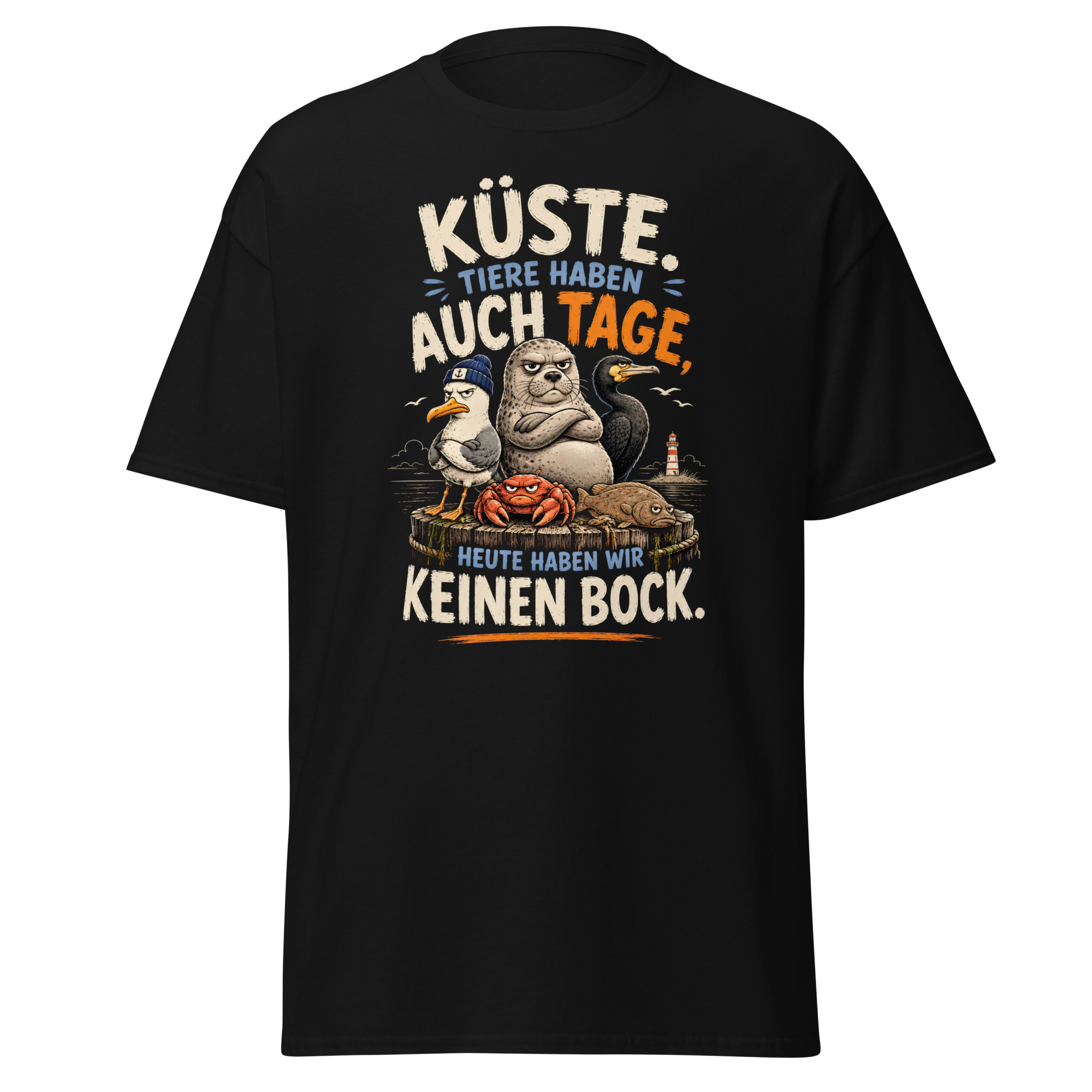 Unisex "Küstentiere haben auch ihre Tage" print