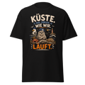 Unisex "Küste. Rau. Ehrlich. Wie wir. Läuft" print