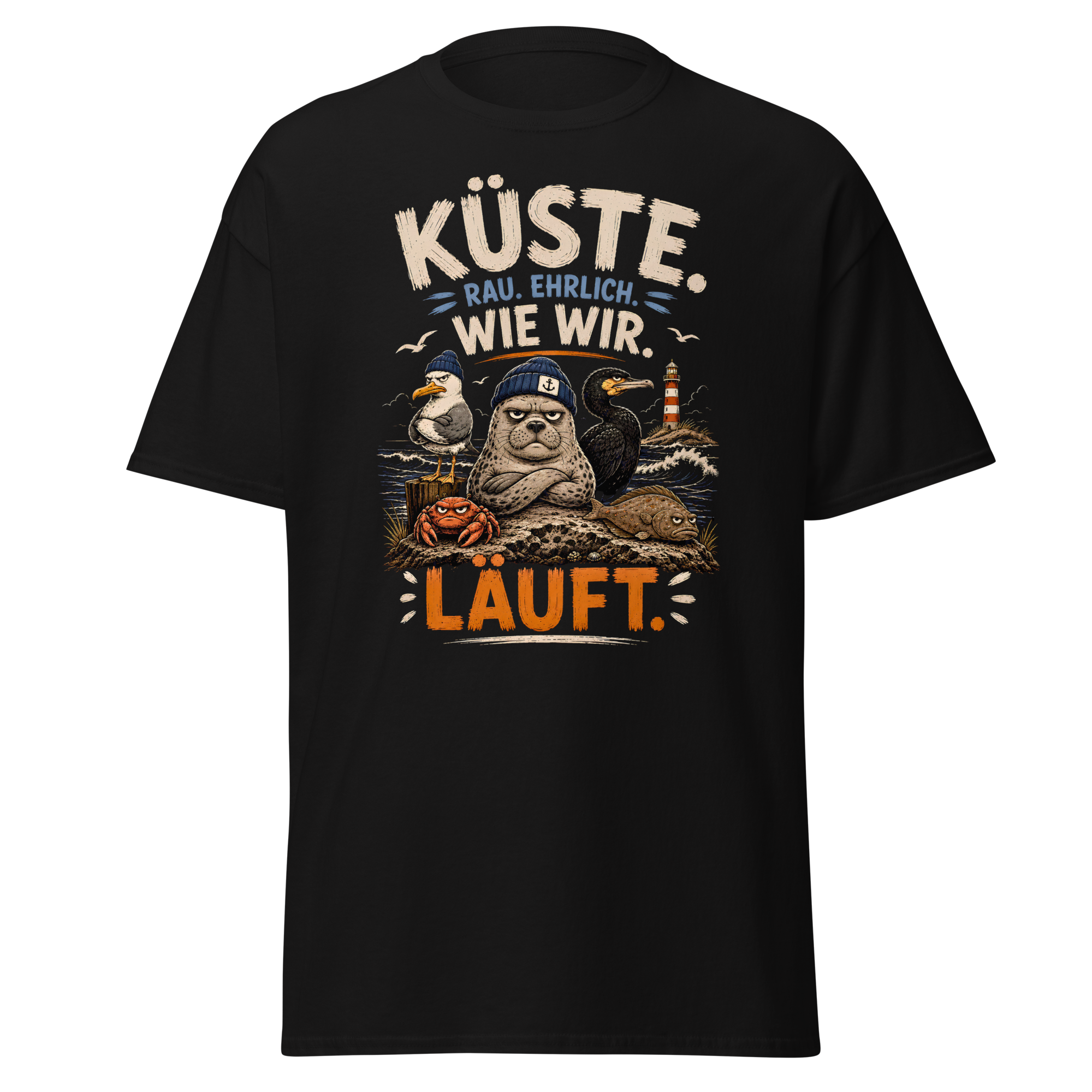 Unisex "Küste. Rau. Ehrlich. Wie wir. Läuft" print