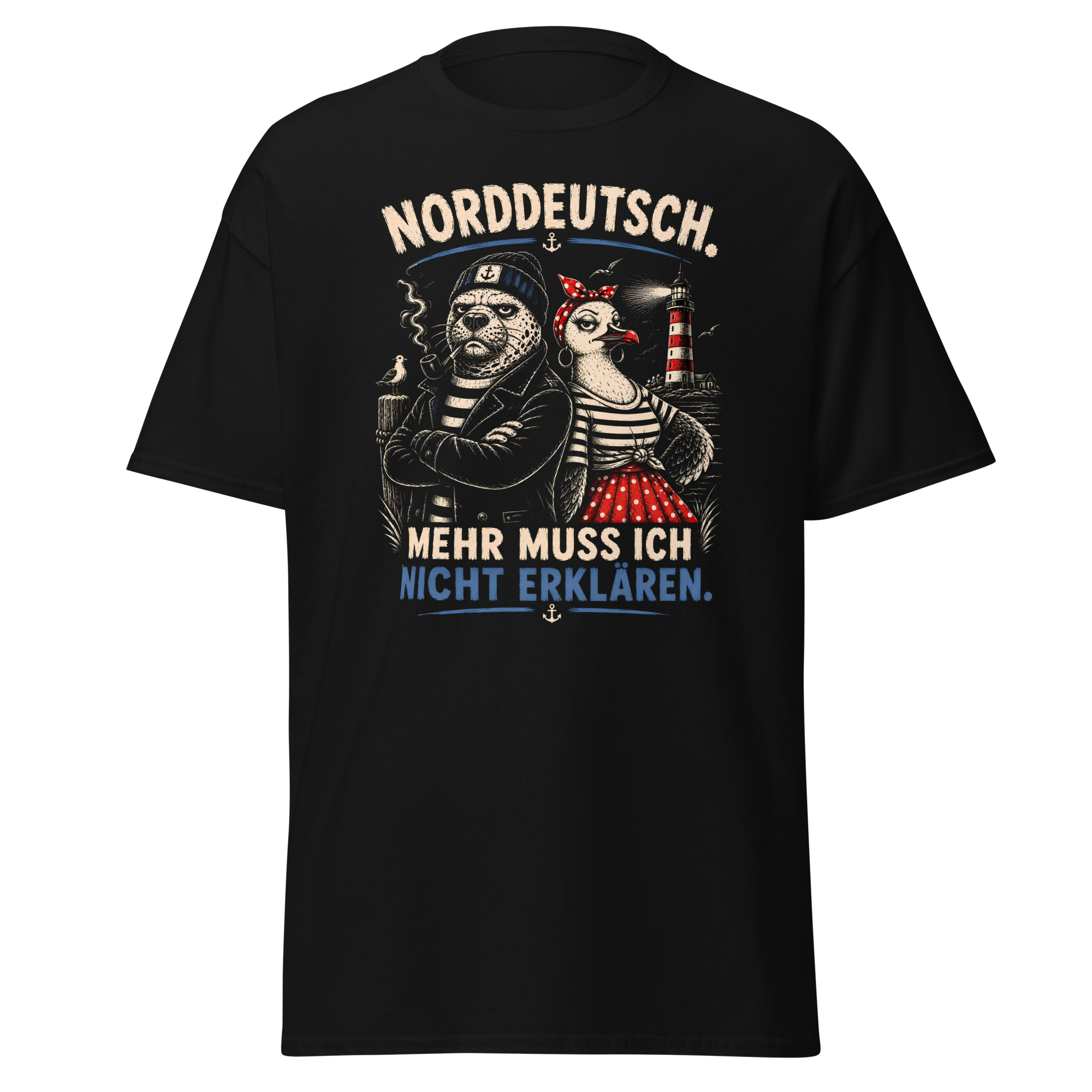 Unisex "Norddeutsch. Mehr brauch ich nicht erklären" print