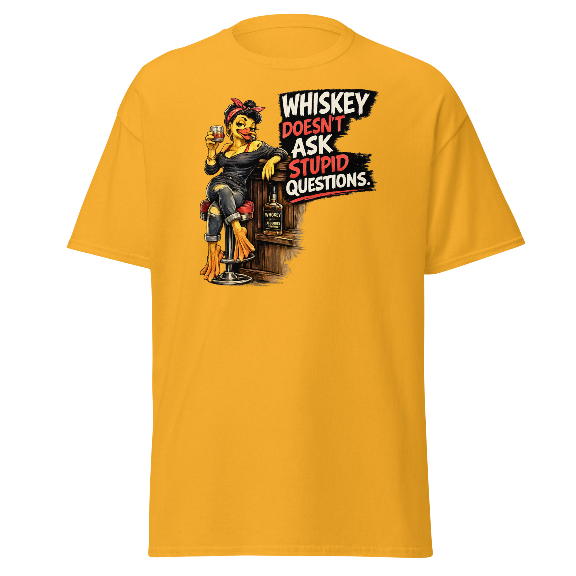 Unisex T-Shirt "Whiskey doesn't..." gedruckt