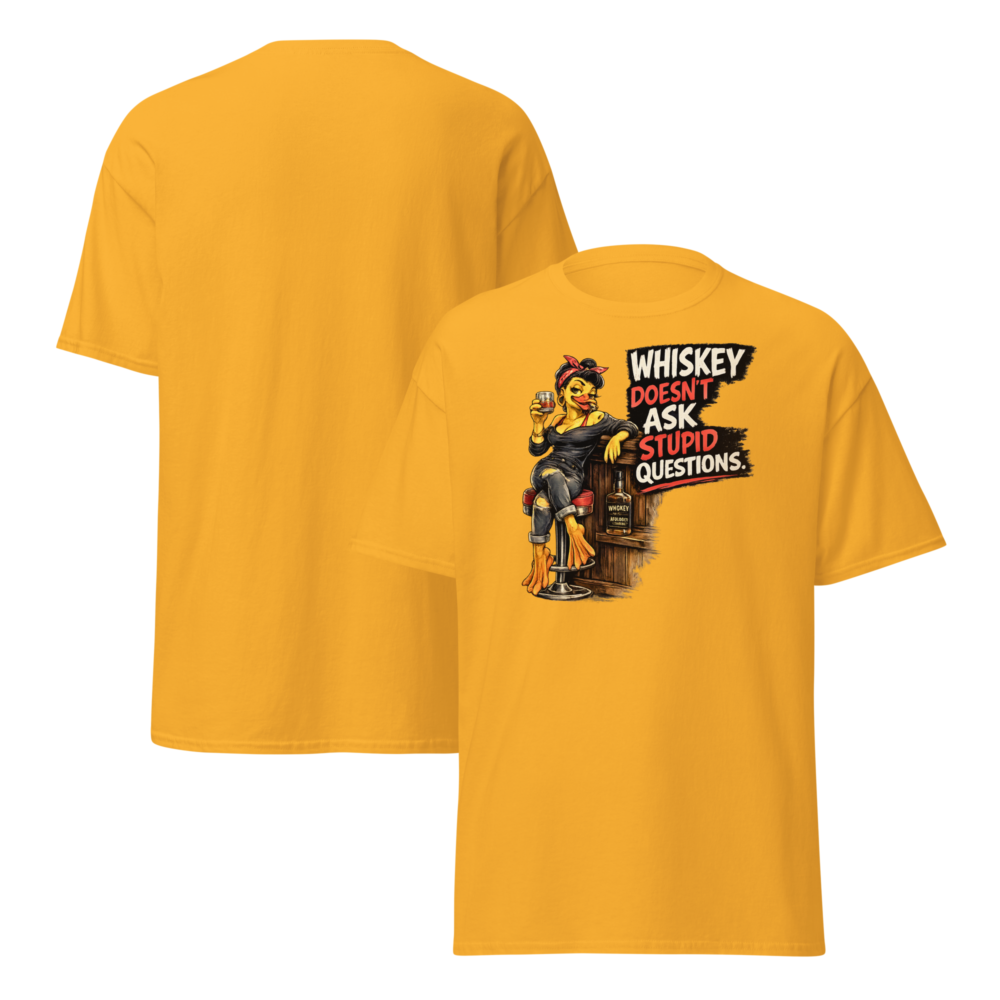 Unisex T-Shirt "Whiskey doesn't..." gedruckt